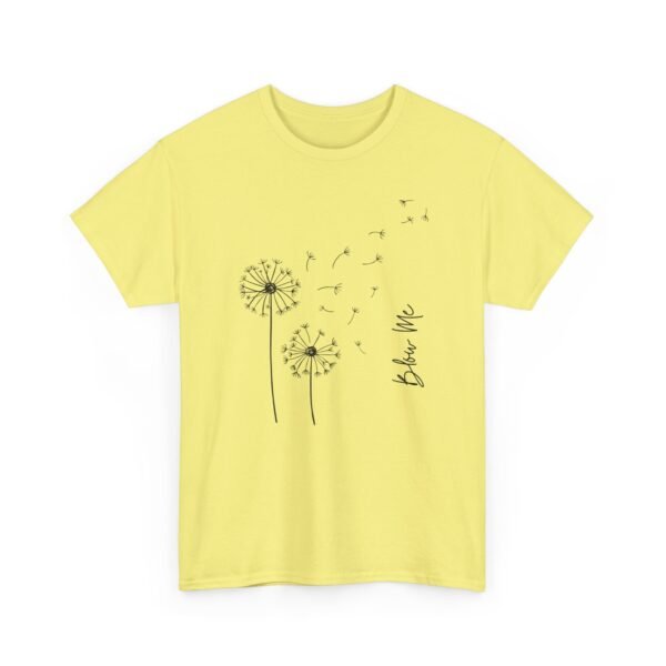 1477061743952799268_2048-1.jpeg Unisex t-shirt from Twisted Angell with the sarcastic phrase “Blow Me' Dandelion” printed on the front.