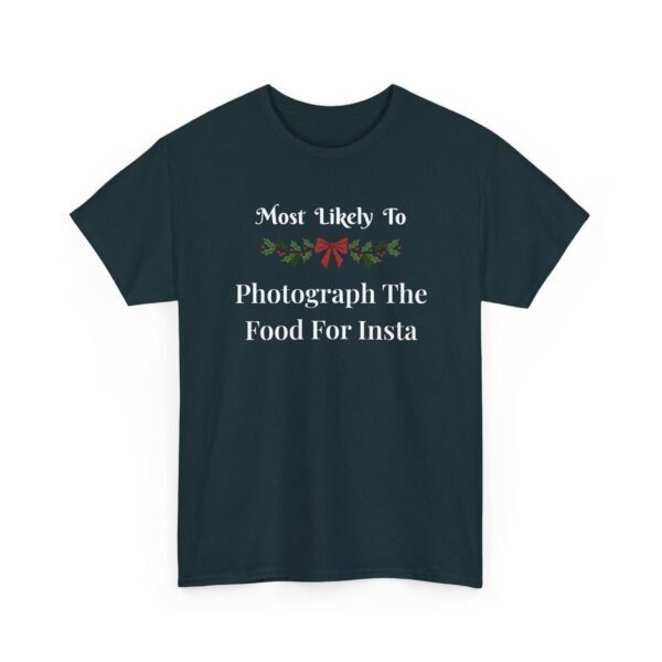 Unisex t-shirt from Twisted Angell with the sarcastic phrase “Most Likely To Photograph The Food For Insta” printed on the front.