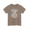 Unisex t-shirt from Twisted Angell with the sarcastic phrase “If Anything I Say Offends You, Blame Your Parents For Raising A Little Bitch” printed on the front.