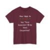 Unisex t-shirt from Twisted Angell with the sarcastic phrase “Most Likely To Say 'Next Semester I'll Be More Organized” printed on the front.