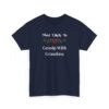14901248052894536630_2048.jpeg Unisex t-shirt from Twisted Angell with the sarcastic phrase “Most Likely To Gossip With Grandma” printed on the front.