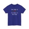 Unisex t-shirt from Twisted Angell with the sarcastic phrase “Most Likely To Overshare At The Table” printed on the front.