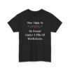 Unisex t-shirt from Twisted Angell with the sarcastic phrase “Most Likely To Be Found Under A Pile of Worksheets” printed on the front.