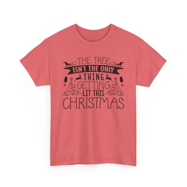 Unisex t-shirt from Twisted Angell with the sarcastic phrase “The Tree Isn't The Only Thing Getting Lit This Christmas” printed on the front.