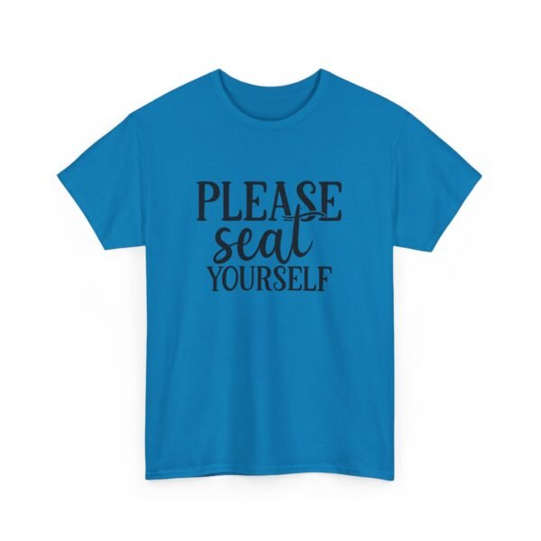 Unisex t-shirt from Twisted Angell with the sarcastic phrase “Please Seat Yourself” printed on the front.