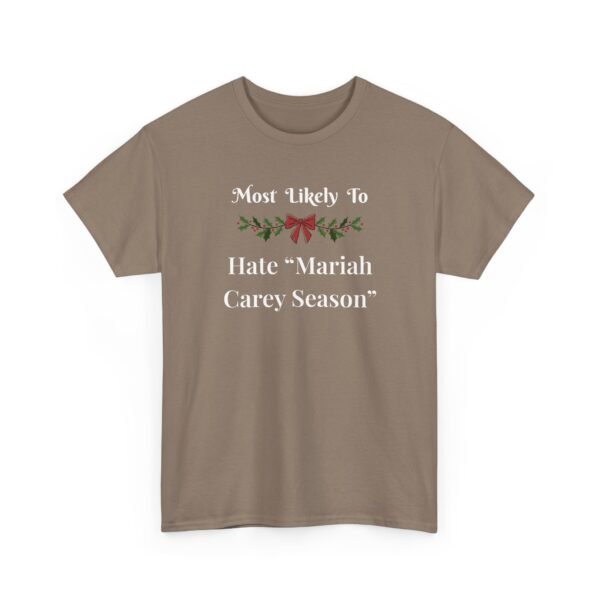 Unisex t-shirt from Twisted Angell with the sarcastic phrase “Most Likely To Hate Mariah Carey Season” printed on the front.