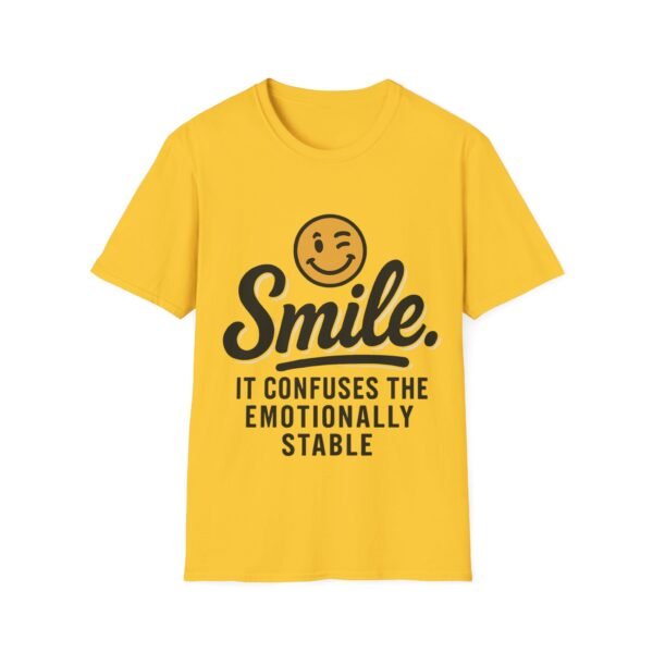 Unisex t-shirt from Twisted Angell with the sarcastic phrase “Smile. It confuses the emotionally stable” printed on the front.