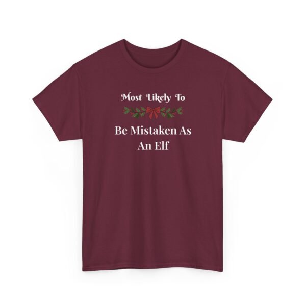 Unisex t-shirt from Twisted Angell with the sarcastic phrase “Most Likely To Be Mistaken As An Elf” printed on the front.
