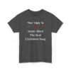 Unisex t-shirt from Twisted Angell with the sarcastic phrase “Most Likely To Argue About The Best Christmas Song” printed on the front.