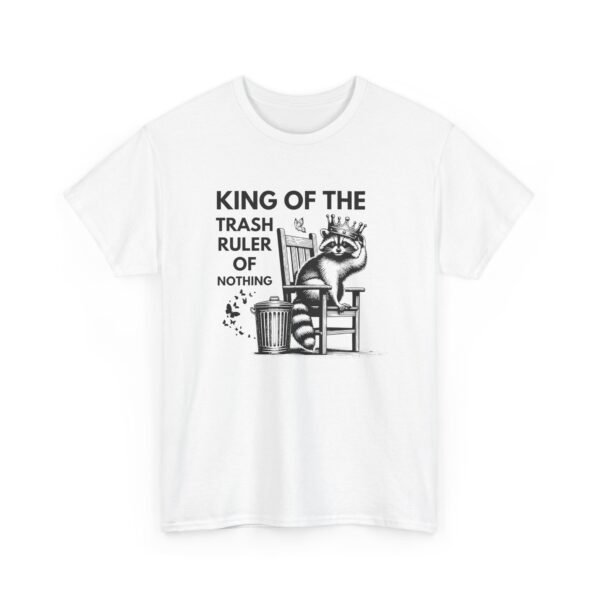 Unisex t-shirt from Twisted Angell with the sarcastic phrase “King Of The Trash, Ruler Of Nothing” printed on the front.