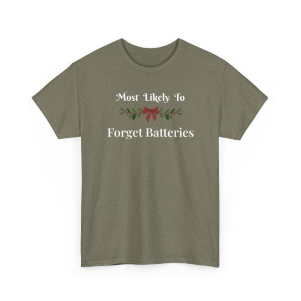 Unisex t-shirt from Twisted Angell with the sarcastic phrase “Most Likely To Forget Batteries” printed on the front.