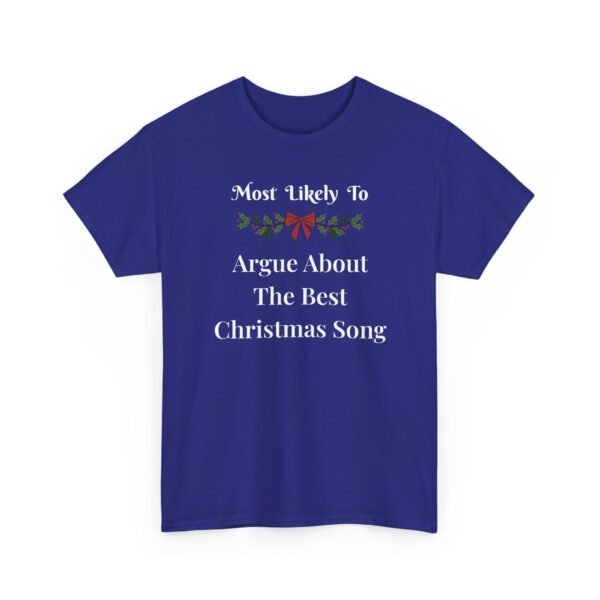 Unisex t-shirt from Twisted Angell with the sarcastic phrase “Most Likely To Argue About The Best Christmas Song” printed on the front.