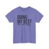 Unisex t-shirt from Twisted Angell with the sarcastic phrase “Doing My Best But Not Today” printed on the front.