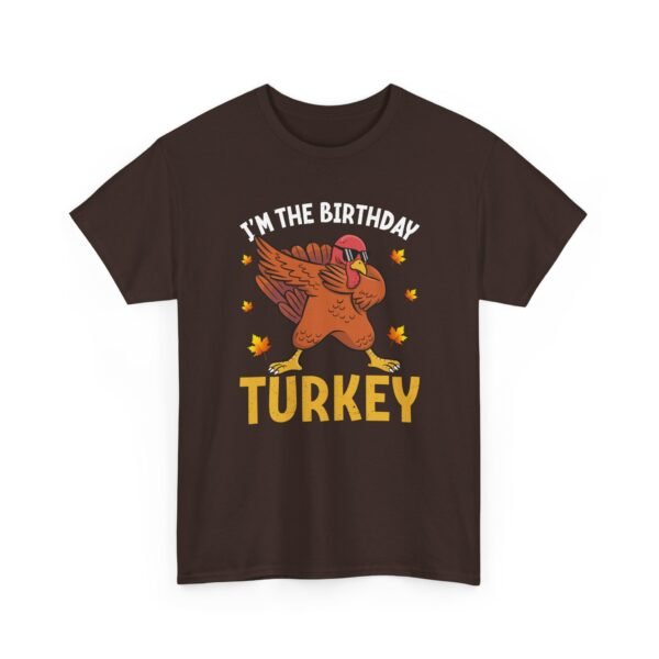 Unisex t-shirt from Twisted Angell with the sarcastic phrase “I'm the Birthday Turkey” printed on the front.