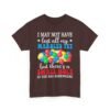 Unisex t-shirt from Twisted Angell with the sarcastic phrase “I May Not Have Lost All My Marbles Yet, But There's A Small Hole In The Bag Somewhere” printed on the front.