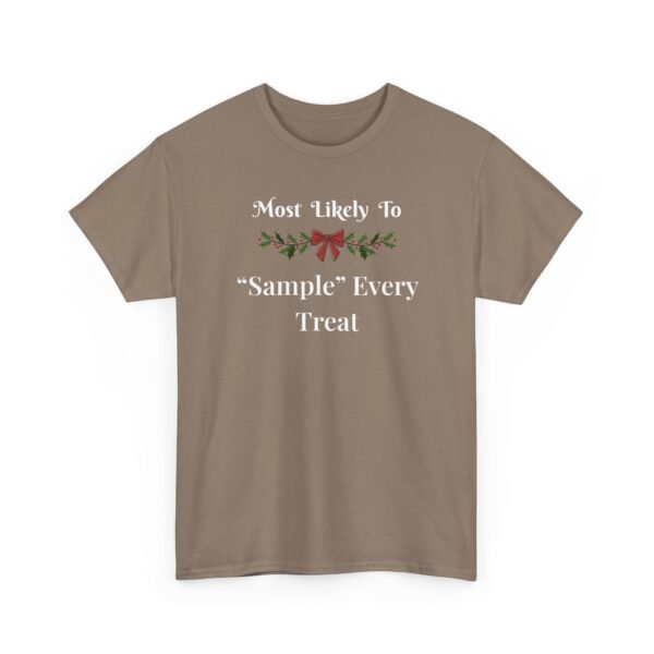 Unisex t-shirt from Twisted Angell with the sarcastic phrase “Most Likely To "Sample" Every Treat” printed on the front.