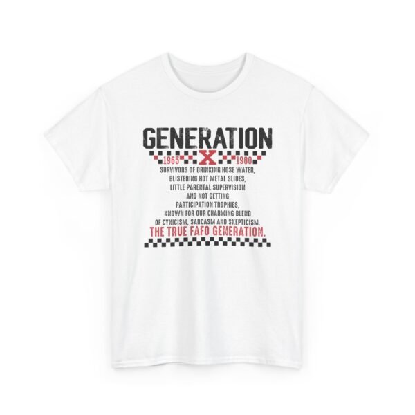 Unisex t-shirt from Twisted Angell with the sarcastic phrase “Generation X - The True FAFO Generation” printed on the front.
