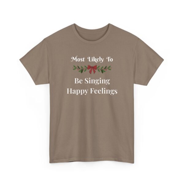 Unisex t-shirt from Twisted Angell with the sarcastic phrase “Most Likely To Be Singing Happy Feelings” printed on the front.