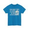 Unisex t-shirt from Twisted Angell with the sarcastic phrase “How Many Times I’ve Asked My Students To Pay Attention 67” printed on the front.