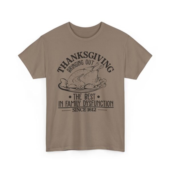15488454448781328815_2048-1.jpeg Unisex t-shirt from Twisted Angell with the sarcastic phrase “Thanksgiving, Bringing The Best In Family Dysfunction Since 1612” printed on the front.