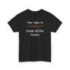 Unisex t-shirt from Twisted Angell with the sarcastic phrase “Most Likely To Drink All The Scotch” printed on the front.