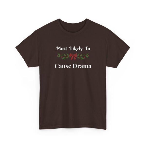 15521765628576186610_2048.jpeg Unisex t-shirt from Twisted Angell with the sarcastic phrase “Most Likely To Cause Drama” printed on the front.