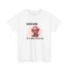 Unisex t-shirt from Twisted Angell with the sarcastic phrase “Sarcasm Is My Charm” printed on the front.