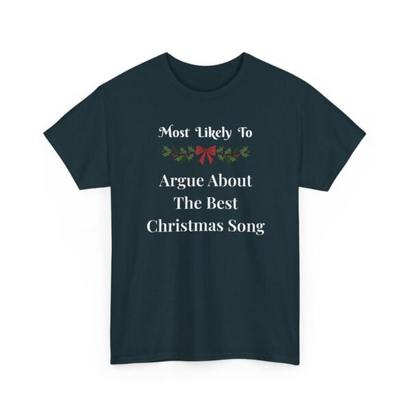 Unisex t-shirt from Twisted Angell with the sarcastic phrase “Most Likely To Argue About The Best Christmas Song” printed on the front.