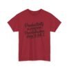 Unisex t-shirt from Twisted Angell with the sarcastic phrase “Productivity in progress... Procrastination. Hard to tell” printed on the front.