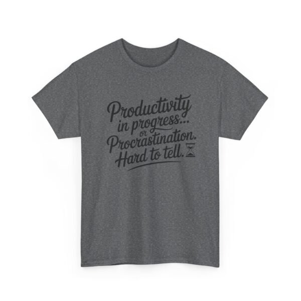 Unisex t-shirt from Twisted Angell with the sarcastic phrase “Productivity in progress... Procrastination. Hard to tell” printed on the front.