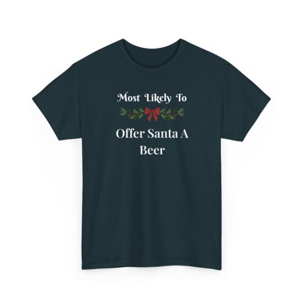 Unisex t-shirt from Twisted Angell with the sarcastic phrase “Most Likely To Offer Santa A Beer” printed on the front.