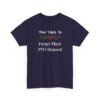 Unisex t-shirt from Twisted Angell with the sarcastic phrase “Most Likely to Forget Their PTO Request” printed on the front.