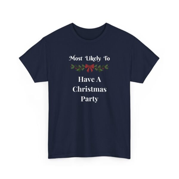 Unisex t-shirt from Twisted Angell with the sarcastic phrase “Most Likely To Have A Christmas Party” printed on the front.