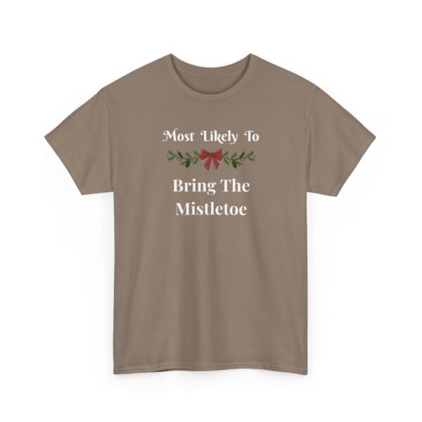 Unisex t-shirt from Twisted Angell with the sarcastic phrase “Most Likely To Bring The Mistletoe” printed on the front.