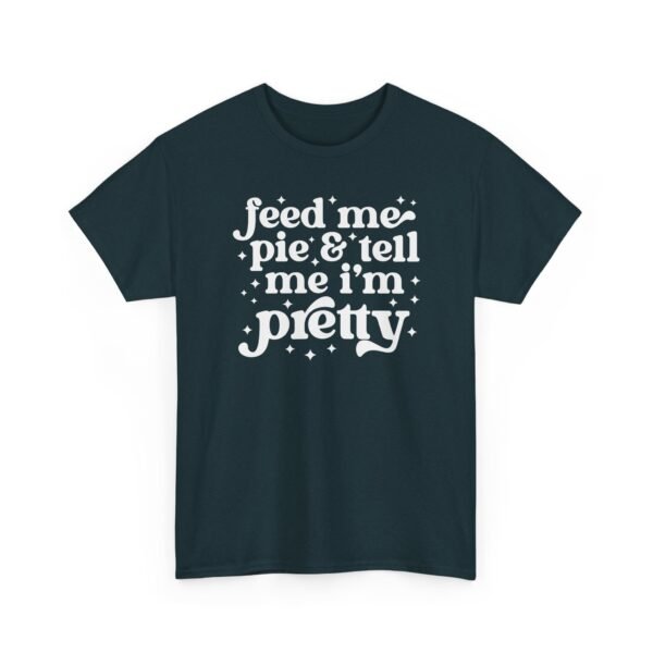 15843449973696299379_2048-1.jpeg Unisex t-shirt from Twisted Angell with the sarcastic phrase “Feed Me & Tell Me I'm Pretty” printed on the front.