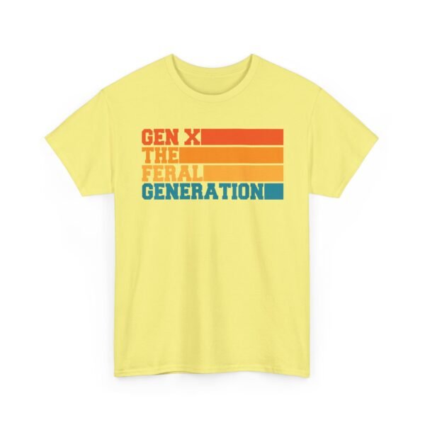 Unisex t-shirt from Twisted Angell with the sarcastic phrase “Gen X The Feral Generation” printed on the front.