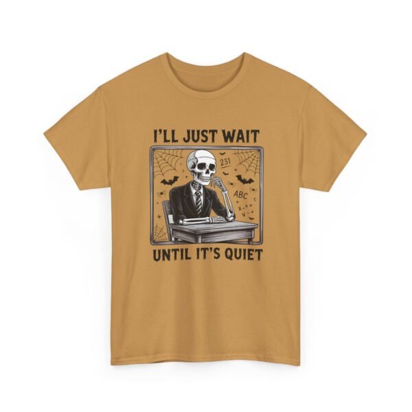 Unisex t-shirt from Twisted Angell with the sarcastic phrase “I'll Just Wait Until It's Quiet” printed on the front.