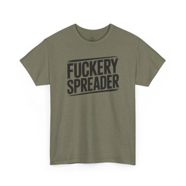 Unisex t-shirt from Twisted Angell with the sarcastic phrase “Fuckery Spreader” printed on the front.