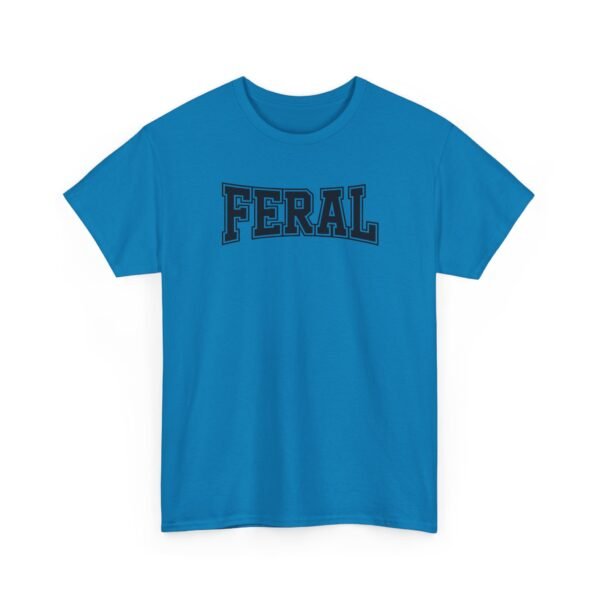 15933350217474936955_2048-1.jpeg Unisex t-shirt from Twisted Angell with the sarcastic phrase “Feral” printed on the front.