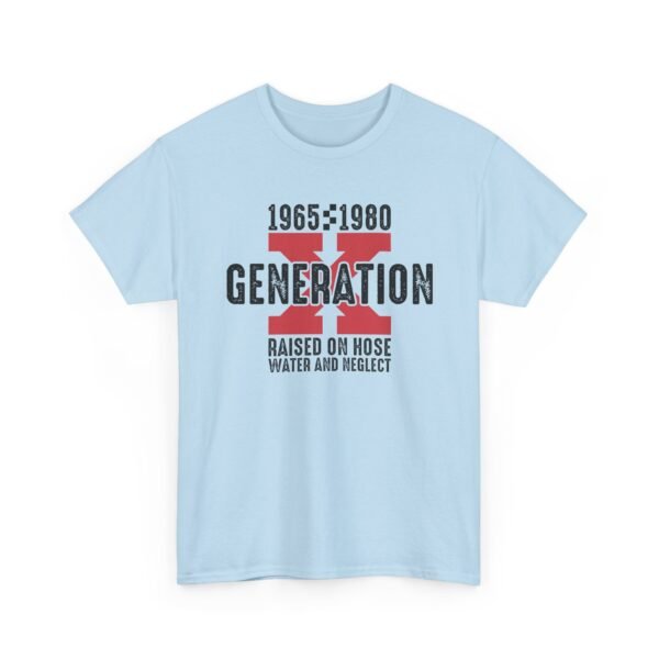 15963737350570000327_2048.jpeg Sarcastic apparel design from Twisted Angell with the phrase “Generation X T‑Shirt (1965–1980) - Raised on Noise, Water and Neglect” printed on the front.