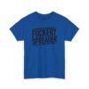Unisex t-shirt from Twisted Angell with the sarcastic phrase “Fuckery Spreader” printed on the front.