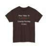 Unisex t-shirt from Twisted Angell with the sarcastic phrase “Most Likely To Gossip During Grace” printed on the front.