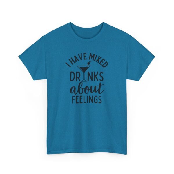 Unisex t-shirt from Twisted Angell with the sarcastic phrase “I Have Mixed Drinks About Feelings” printed on the front.
