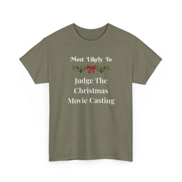 Unisex t-shirt from Twisted Angell with the sarcastic phrase “Most Likely To Judge The Christmas Movie Casting” printed on the front.