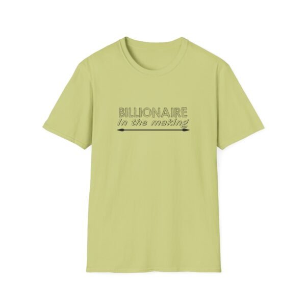 16138603809792182073_2048-1.jpeg Unisex t-shirt from Twisted Angell with the sarcastic phrase “Billionaire in the Making” printed on the front.