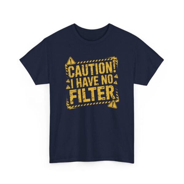 16138821907133497086_2048-2.jpeg Unisex t-shirt from Twisted Angell with the sarcastic phrase “Caution: I Have No Filter” printed on the front.