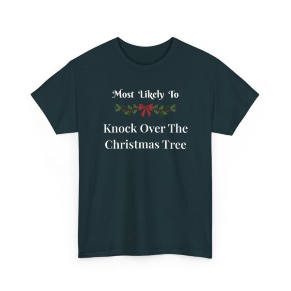 Unisex t-shirt from Twisted Angell with the sarcastic phrase “Most Likely To Knock Over The Christmas Tree” printed on the front.