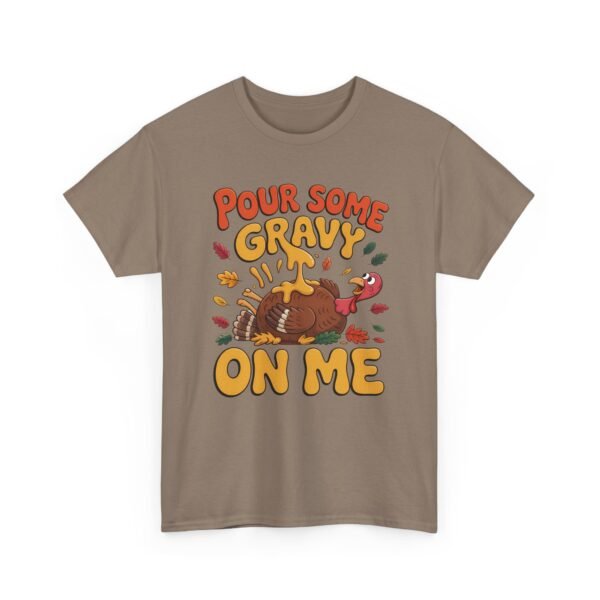 16149310540610479684_2048-1.jpeg Unisex t-shirt from Twisted Angell with the sarcastic phrase “Pour Some Gravy On Me” printed on the front.