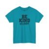 Unisex t-shirt from Twisted Angell with the sarcastic phrase “Be Kind of a Bitch” printed on the front.
