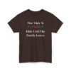 Unisex t-shirt from Twisted Angell with the sarcastic phrase “Most Likely To Hide Until The Family Leaves” printed on the front.